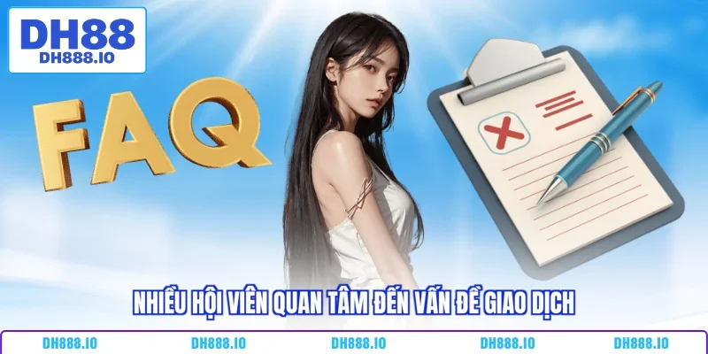 Nhiều hội viên quan tâm đến vấn đề giao dịch